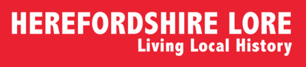 Herefordshire Lore, Living Local History- white text on a red background